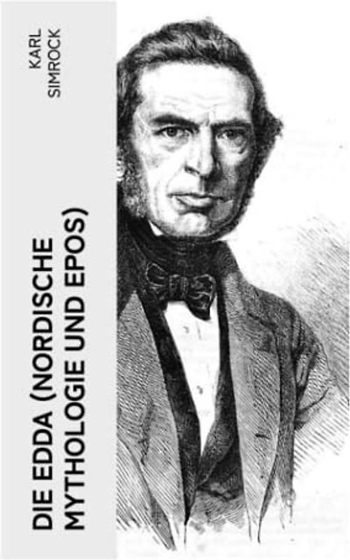 Die Edda (Nordische Mythologie und Epos)