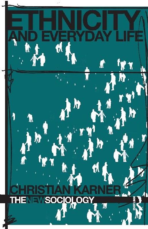 Ethnicity and Everyday Life