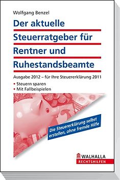 Der aktuelle Steuerratgeber für Rentner und Ruhestandsbeamte