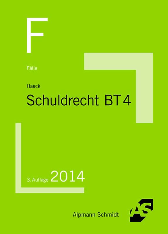 Fälle Schuldrecht BT 4