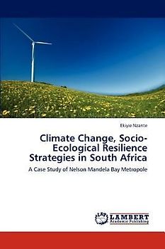 Climate Change, Socio-Ecological Resilience Strategies in South Africa