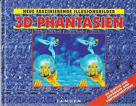 Neue faszinierende Illusionsbilder 3D Phantasien - Tandem