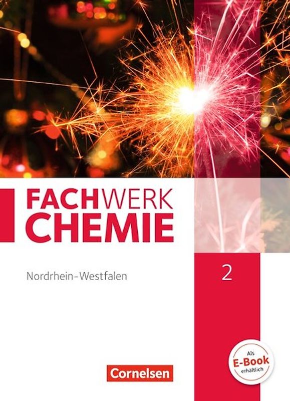 Fachwerk Chemie - Nordrhein-Westfalen 2013 - Band 2: 9./10. Schuljahr