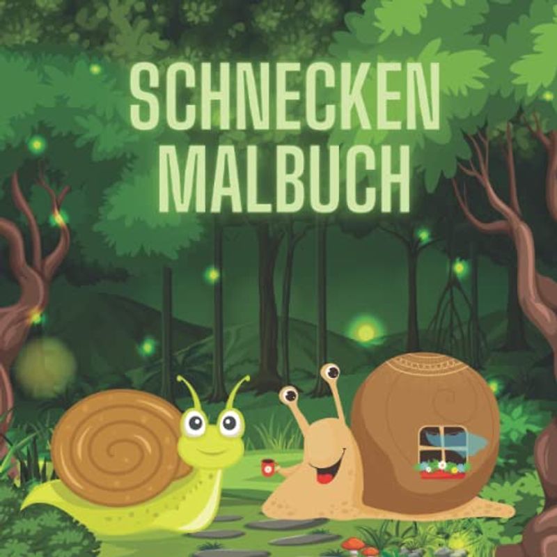 Schnecken Malbuch: Malbuch für Kinder ab 4 Jahren mit 50 fröhlichen Illustrationen zum Ausmalen