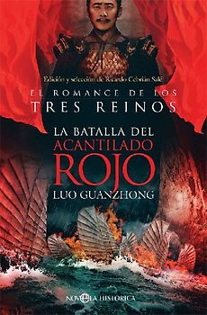 La batalla del Acantilado Rojo : el romance de los Tres Reinos