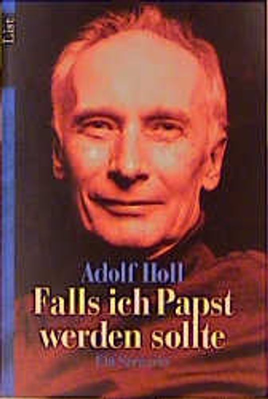 Falls ich Papst werden sollte