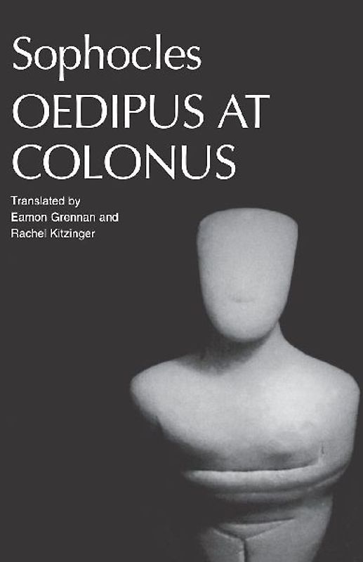 Sophocles' Oedipus at Colonus