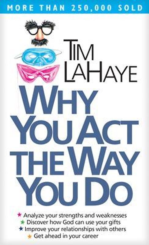 Why You Act the Way You Do