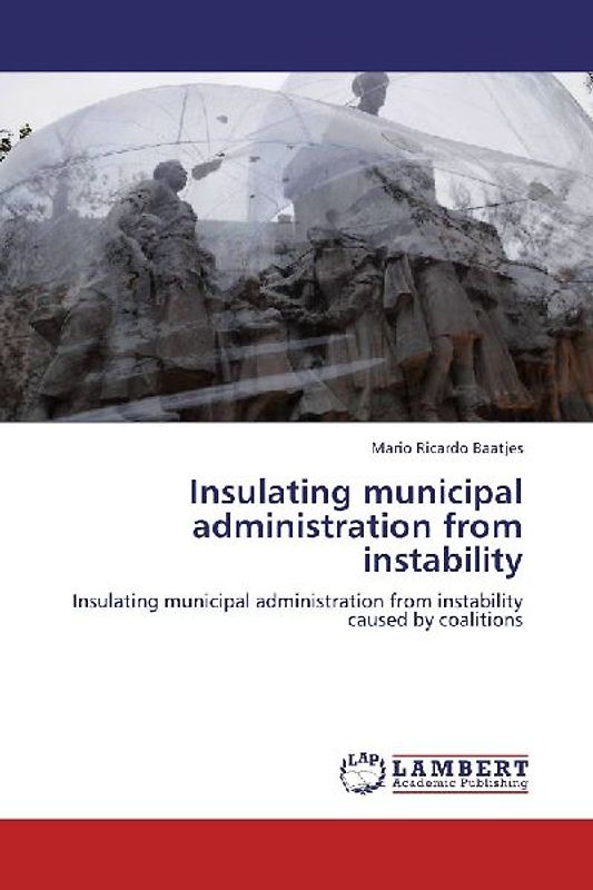 Insulating municipal administration from instability