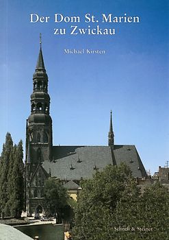 Der Dom St. Marien zu Zwickau