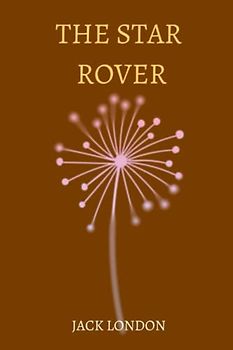 The Star Rover by Jack London
