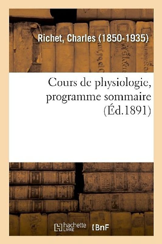 Cours de Physiologie, Programme Sommaire