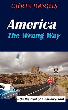 America the Wrong Way