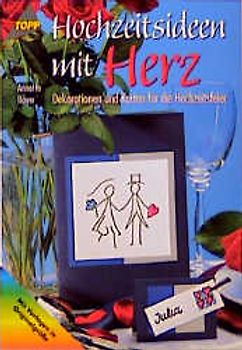 Hochzeitsideen mit Herz. Dekorationen und Karten für die Hochzeitsfeier