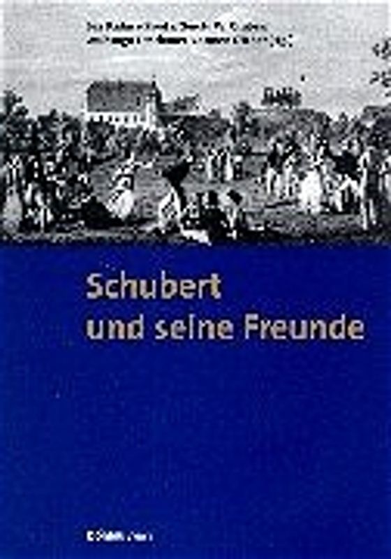 Schubert und seine Freunde