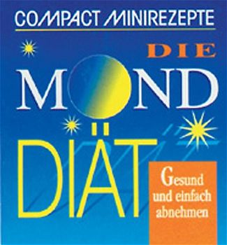 Die Monddiät
