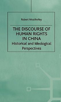 The Discourse of Human Rights in China