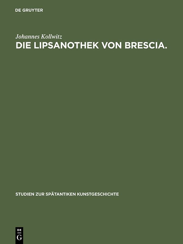 Die Lipsanothek von Brescia.