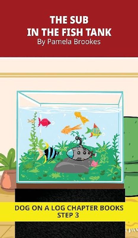 The Sub in the Fish Tank Chapter Book