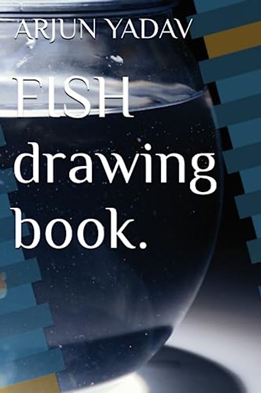 FISH drawing book.