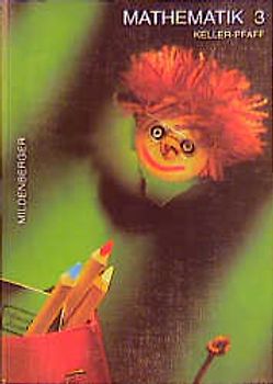 Mathematik - Neubearbeitung / 3 /Ausgabe A: Regionalausgabe 2 - Baden-Württemberg. 3. Schuljahr / Schülerbuch