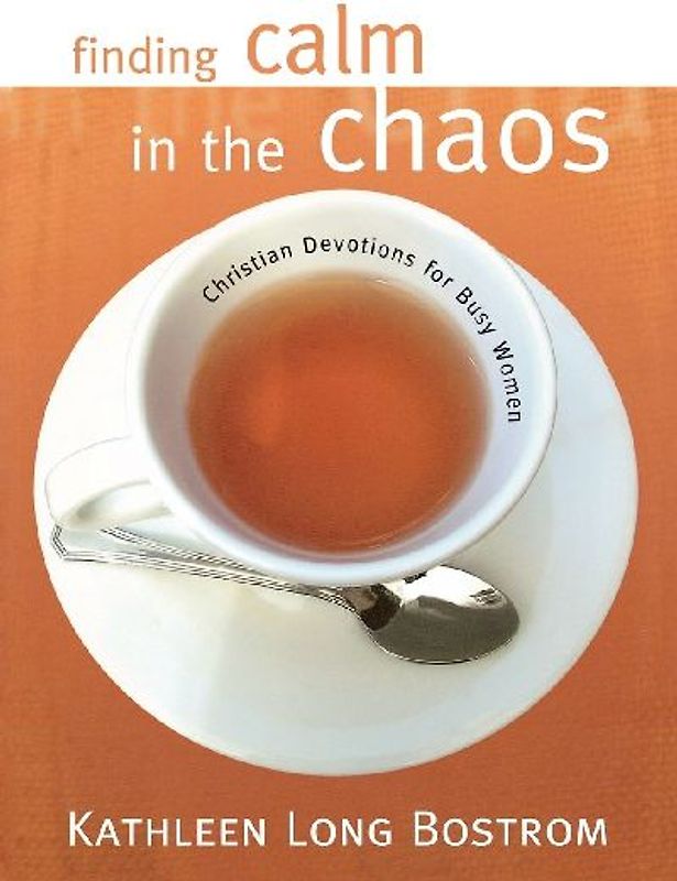 Finding Calm in the Chaos