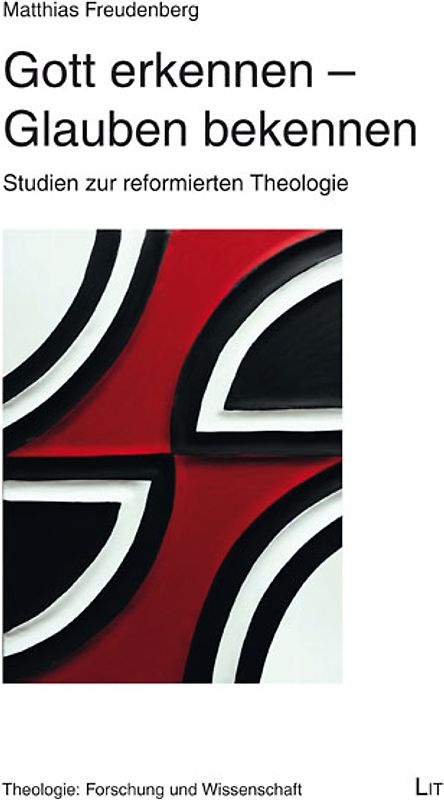 Gott erkennen - Glauben bekennen