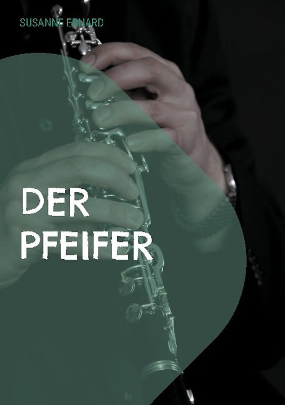 Der Pfeifer