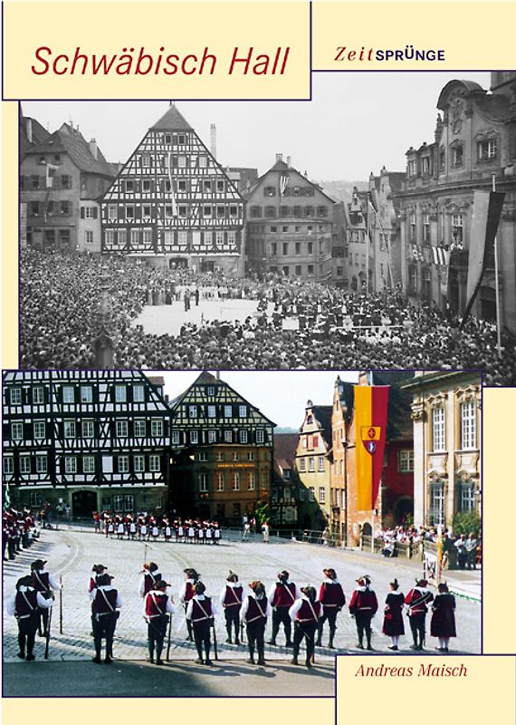 Zeitsprünge Schwäbisch Hall