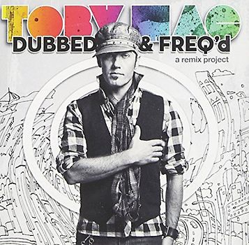 Tobymac - Dubbed & Freq'd: A Remix Project