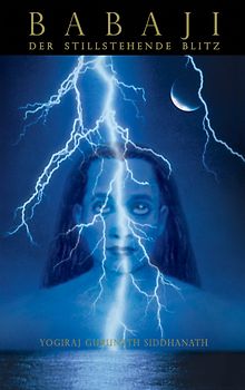 Babaji - Der Stillstehende Blitz