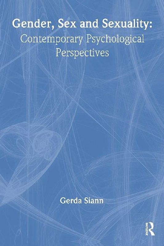 Gender, Sex and Sexuality