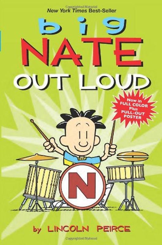Big Nate Out Loud (Big Nate Comic Compilations) - Lincoln Peirce
