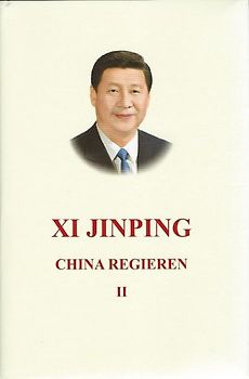 Xi Jinping China Regieren II