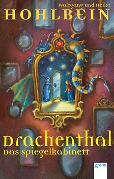 Drachenthal - Das Spiegelkabinett