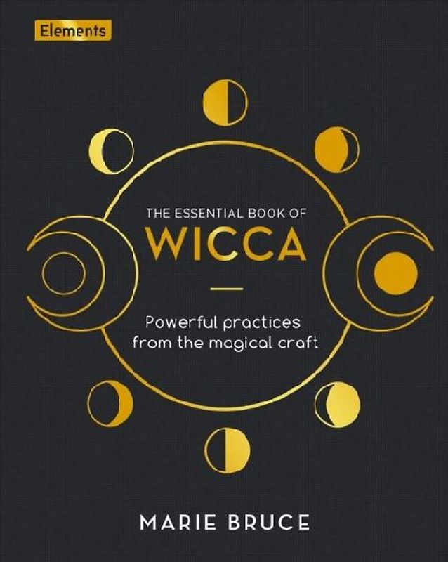 The Essential Book of Wicca