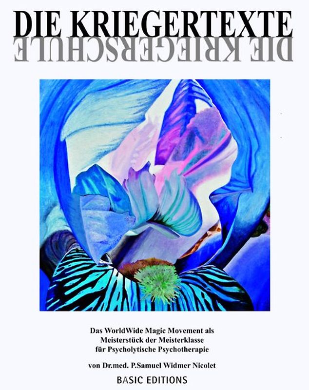 Die Kriegertexte/ Die Kriegerschule