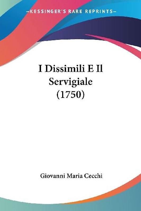 I Dissimili E Il Servigiale (1750)