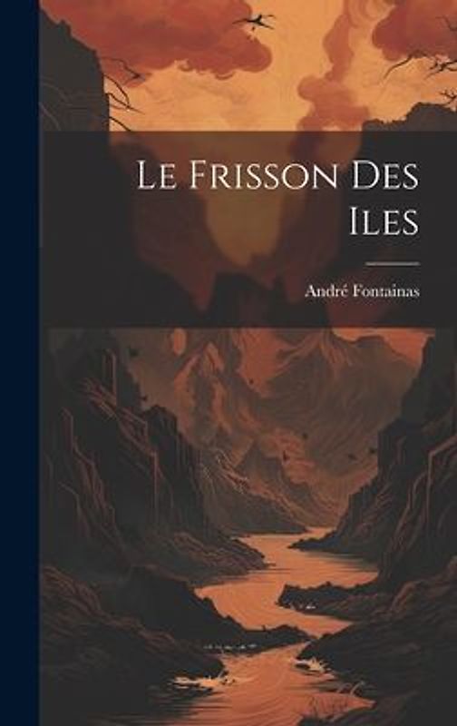 Le Frisson Des Iles