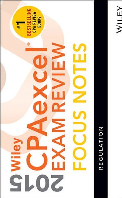 Wiley CPAexcel Exam Review 2015 Focus Notes