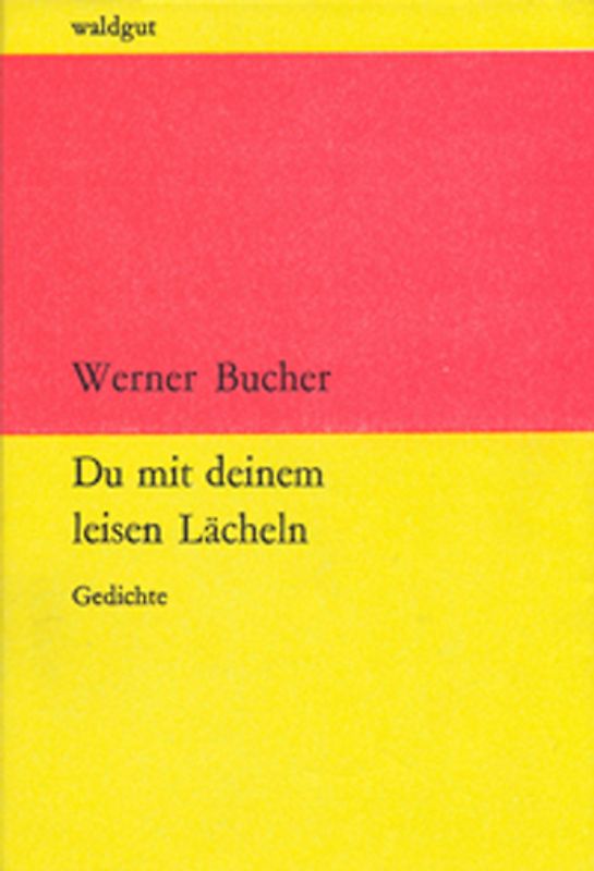 Du mit deinem leisen Lächeln