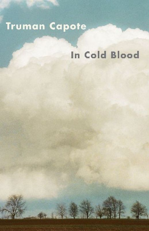 In Cold Blood: A True Account of a Multiple Murder and Its Consequences (Vintage International) - Truman Capote