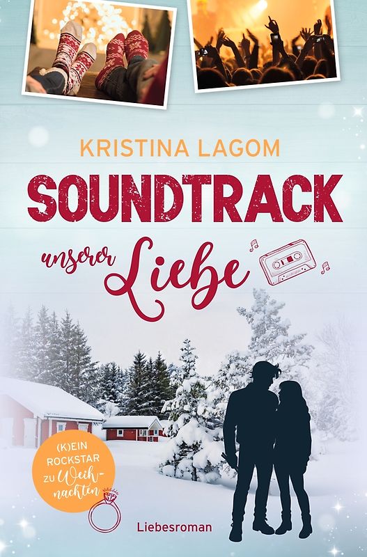 Soundtrack unserer Liebe – (K)ein Rockstar zu Weihnachten