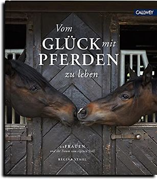 Vom Glück mit Pferden zu leben