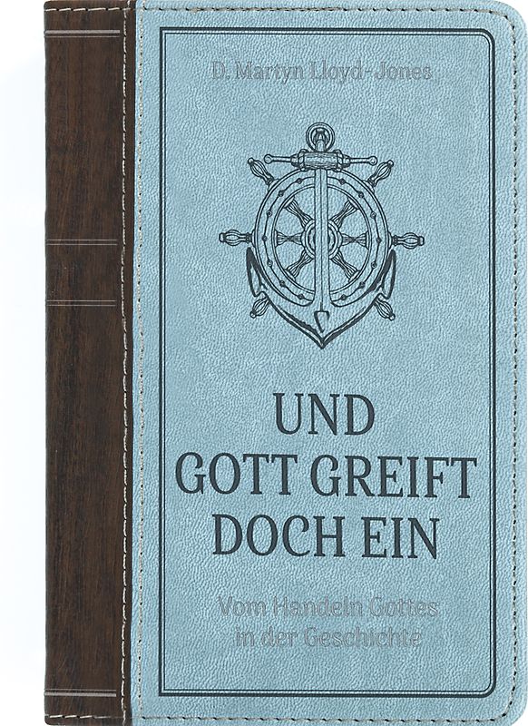 Und Gott greift doch ein