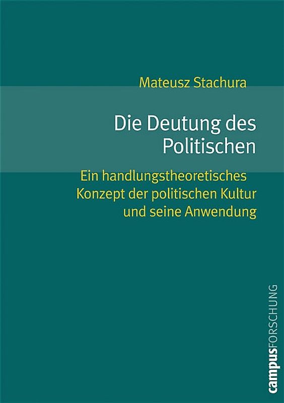Die Deutung des Politischen