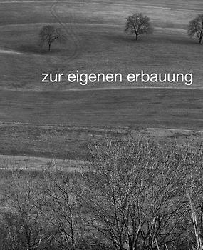 zur eigenen erbauung
