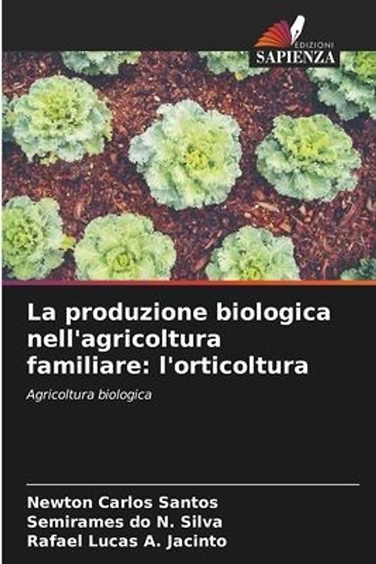 La produzione biologica nell'agricoltura familiare: l'orticoltura
