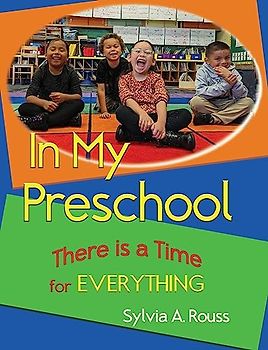 In My Preschool, There is a Time for Everything