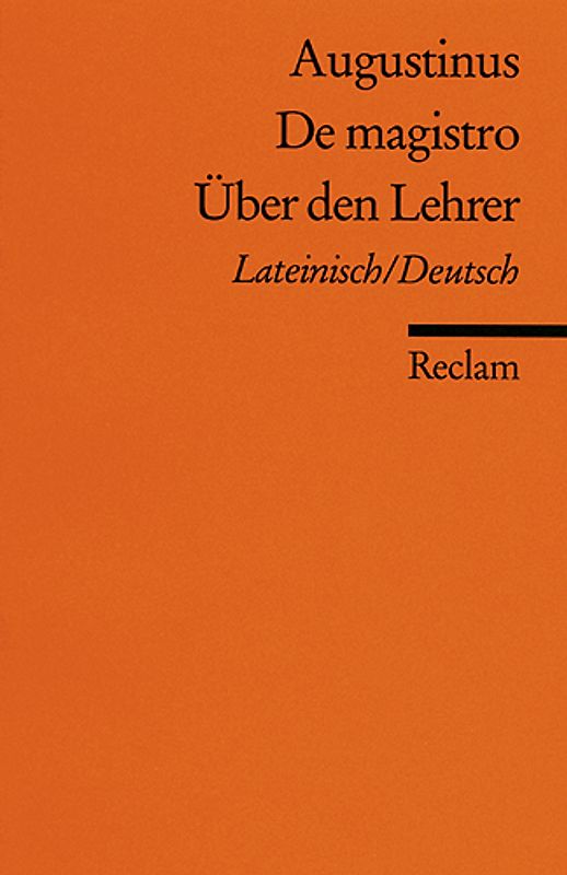 De magistro /Über den Lehrer